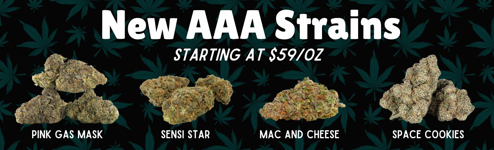 An image of New AAA Strains Banner